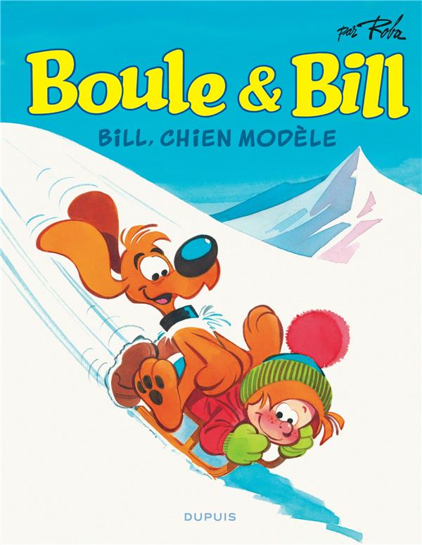 Boule & Bill Tome 10 : Bill, chien modèle