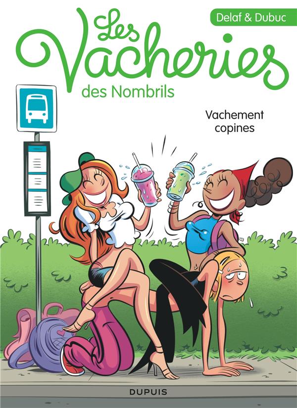Les vacheries des nombrils Tome 1 : vachement copines