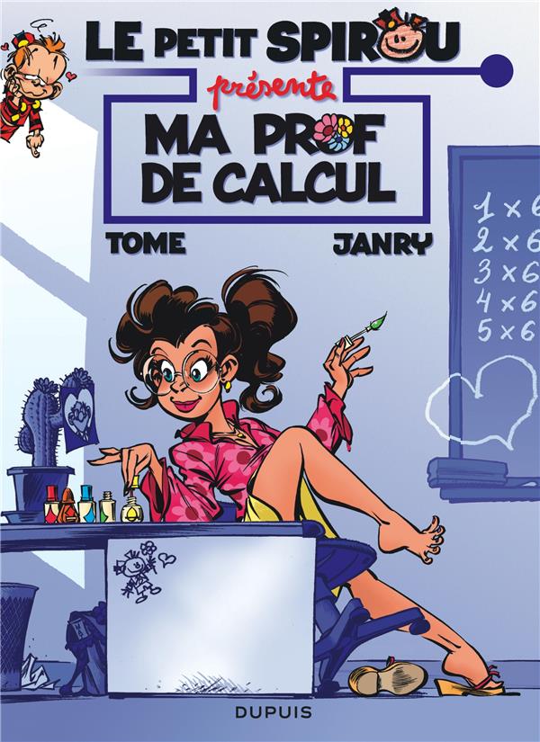 Le Petit Spirou présente Tome 3 : ma prof de calcul