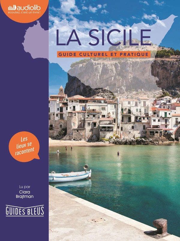 La Sicile ; guide culturel et pratique