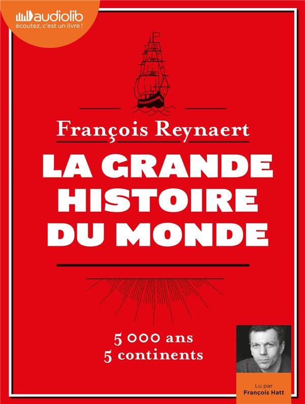 La grande histoire du monde