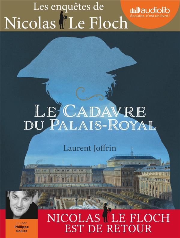 Les enquêtes de Nicolas Le Floch Tome 15 : le cadavre du Palais-Royal
