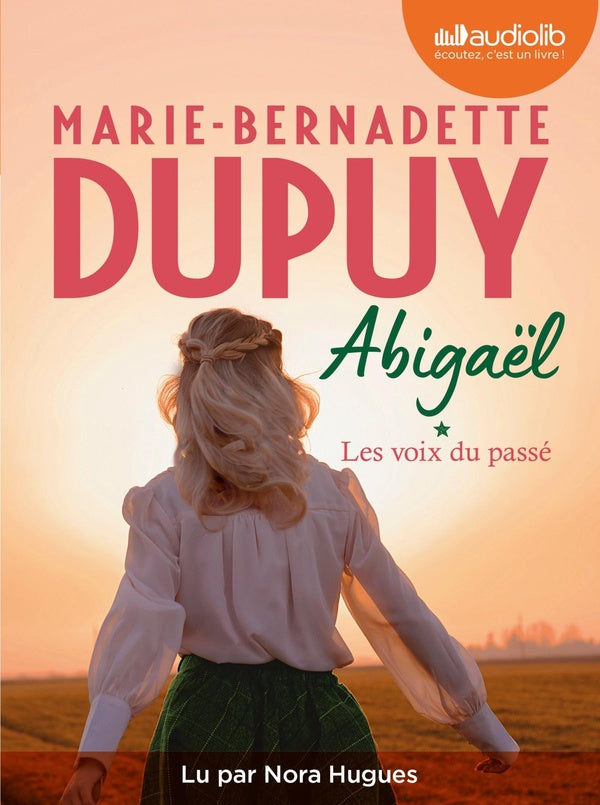 Abigaël Tome 1 : les voix du passé