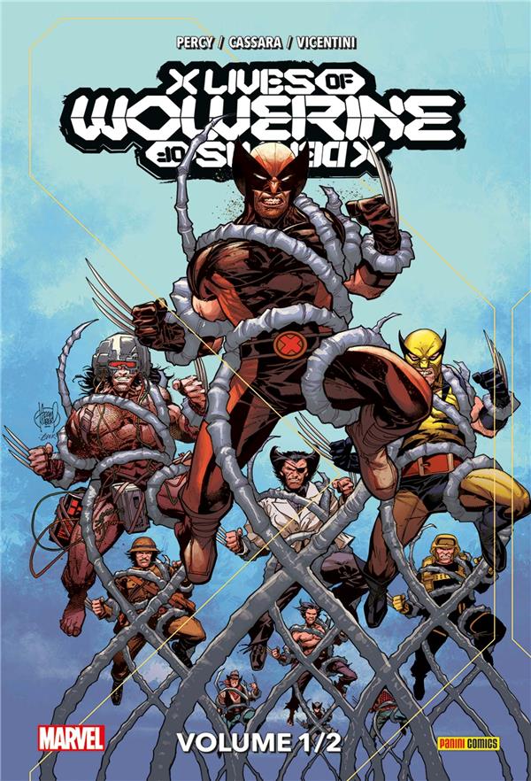 X Men : X lives / X deaths of Wolverine Tome 1