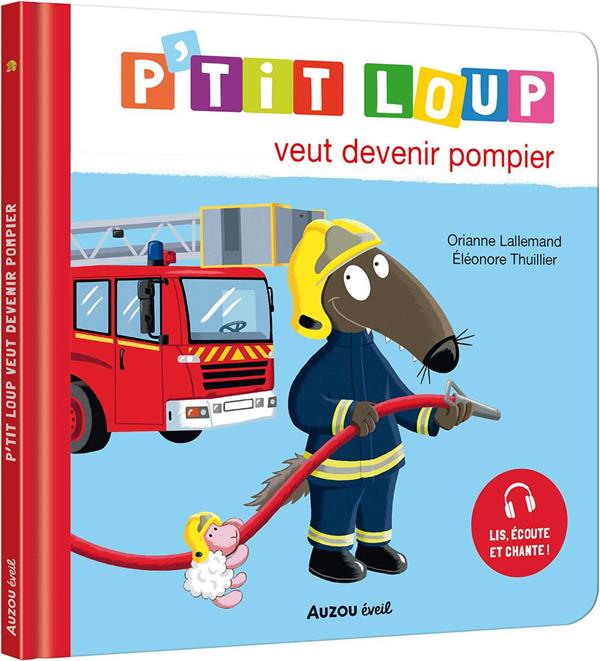P'tit Loup veut devenir pompier - flash vidéo