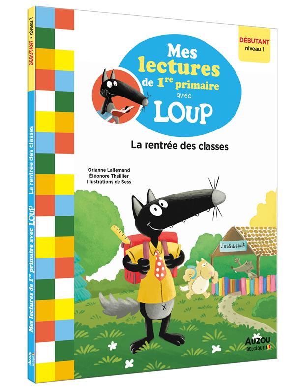 Les lectures de 1re primaire avec Loup : la rentrée des classes - flash vidéo