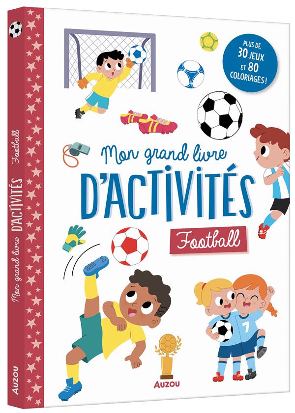 Mon grand livre d'activités : football - flash vidéo