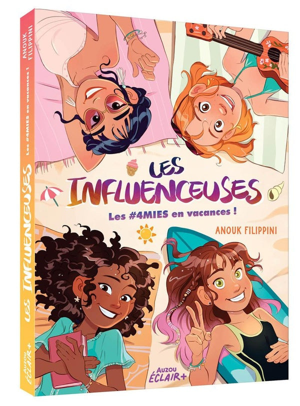 Les influenceuses Tome 3 : Les #4mies en vacances ! - flash vidéo
