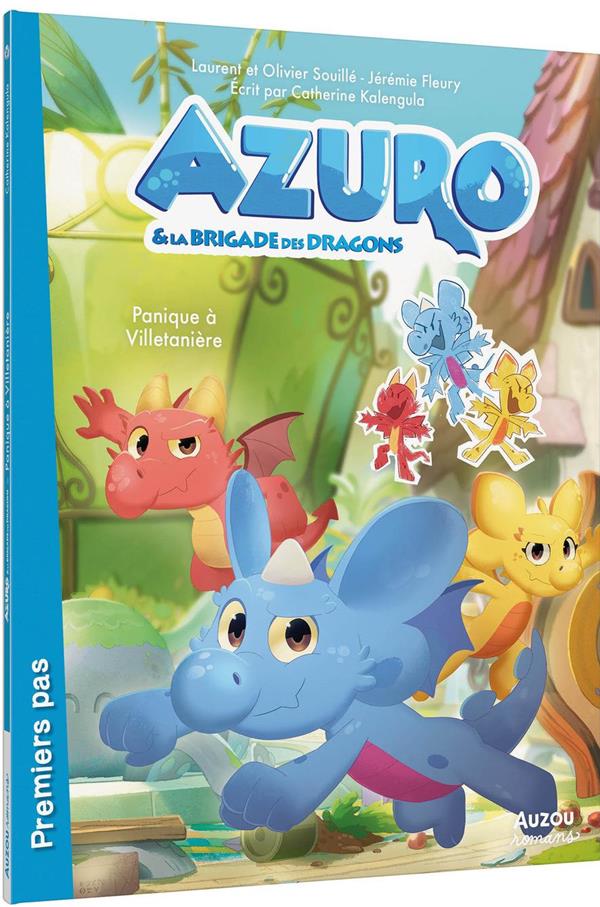 Azuro et la brigade des dragons Tome 1 : Panique à Villetanière - flash vidéo