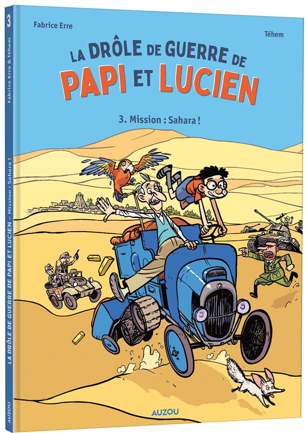 La drôle de guerre de Papi et Lucien Tome 3 : Mission : Sahara ! - flash vidéo