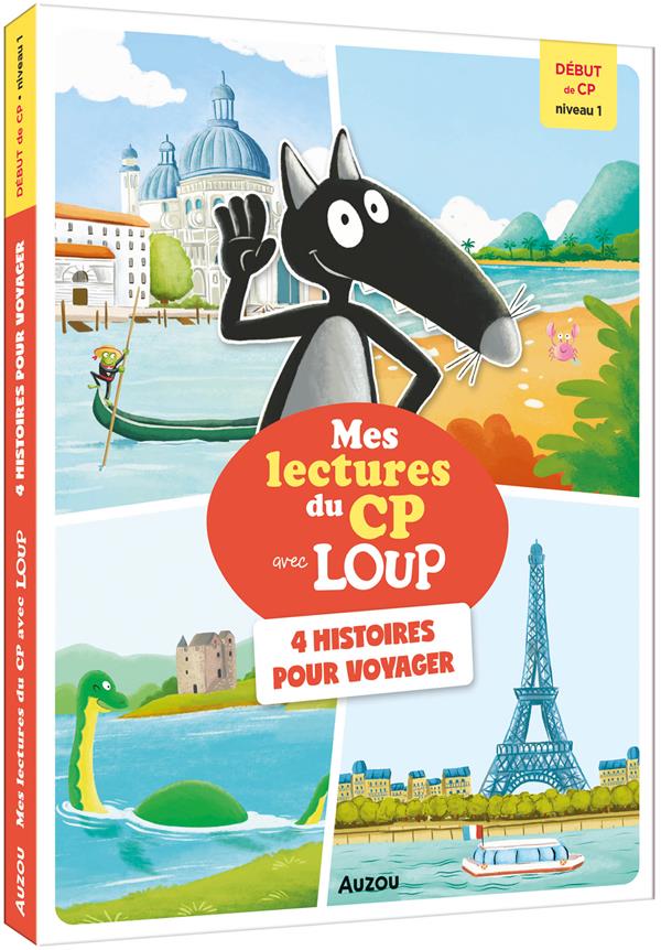 Mes lectures du CP avec Loup : niveau 1 ; 4 histoires pour voyager - flash vidéo