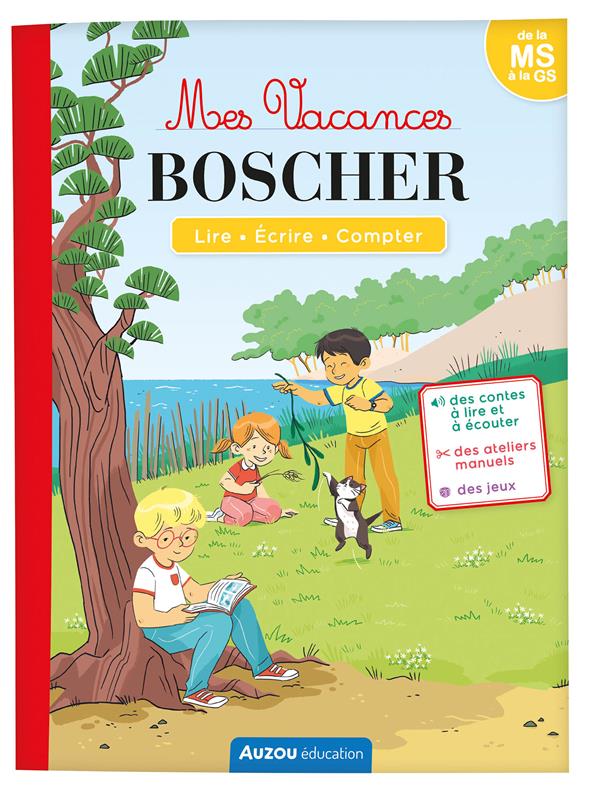 Cahier de vacances : Mes vacances Boscher ; de la MS à la GS - flash vidéo