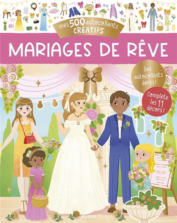 Mes 500 autocollants créatifs : Mariages de rêve - flash vidéo