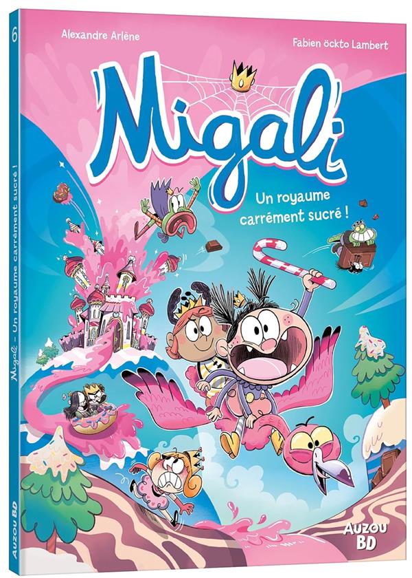 Migali Tome 6 : Un royaume carrément sucré ! - flash vidéo