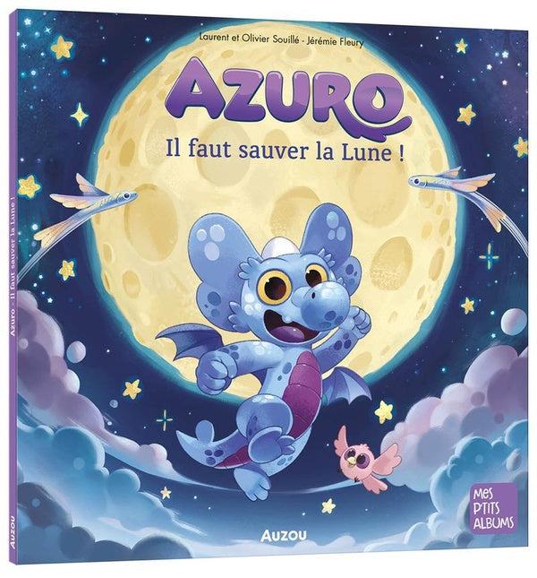 Azuro : il faut sauver la Lune ! - flash vidéo