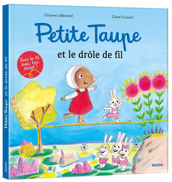Petite Taupe et le drôle de fil - flash vidéo
