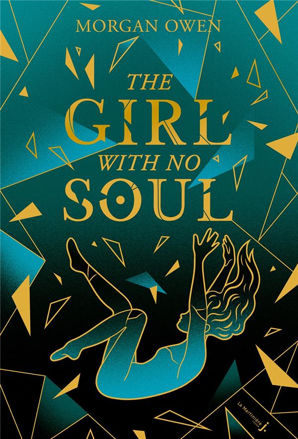 The girl with no soul Tome 1