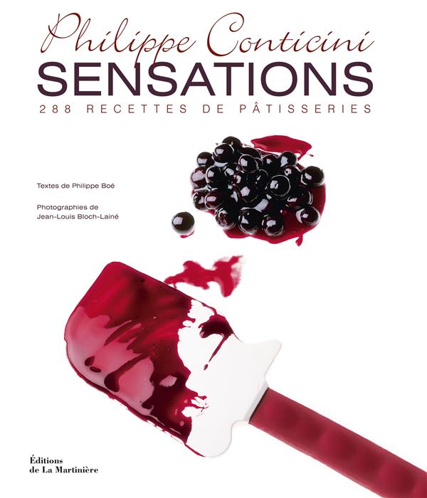 Sensations - 288 recettes de patisseries - nouvelle edition