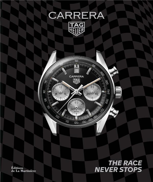 TAG Heuer Carrera : the race never stops - flash vidéo