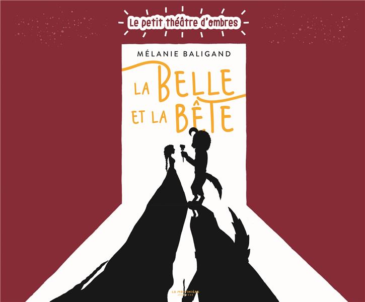 La Belle et la Bête : Le petit théâtre d'ombres