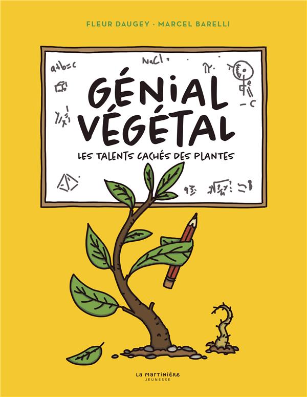 Génial végétal : Les talents caches des plantes