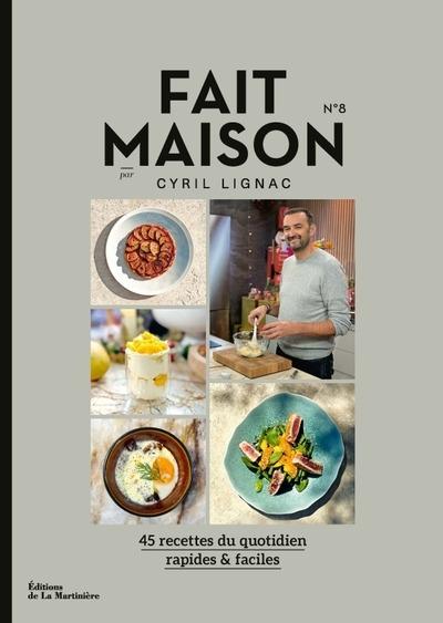 Fait maison par Cyril Lignac Tome 8