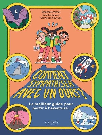 Comment sympathiser avec un ours ? Le meilleur guide pour partir à l'aventure !