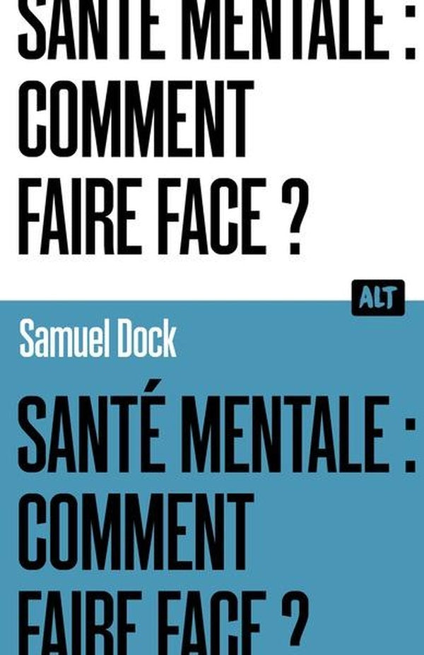 Santé mentale, besoin d'aide ?