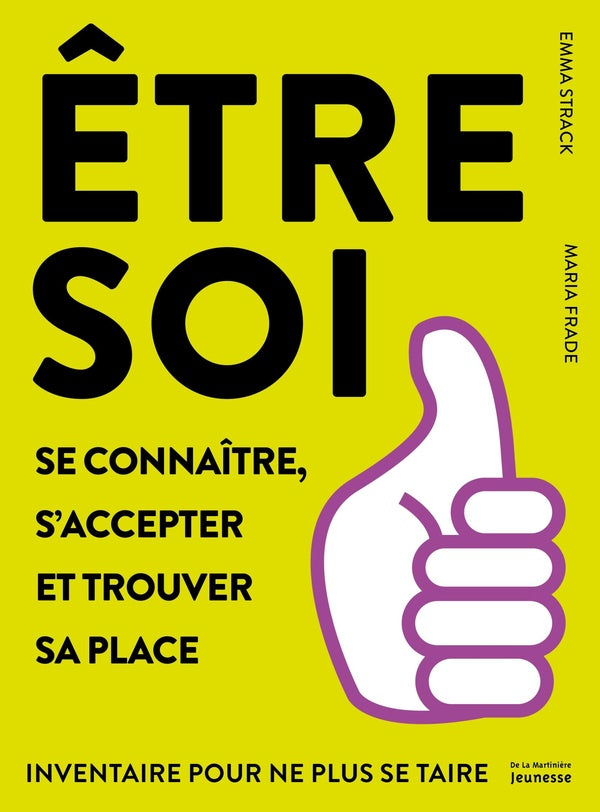 Être soi : Se connaitre, s'accepter et trouver sa place