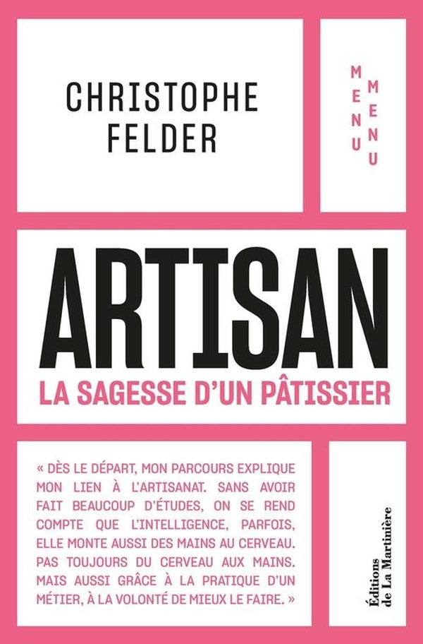 Artisan : La sagesse d'un pâtissier ; Menu menu