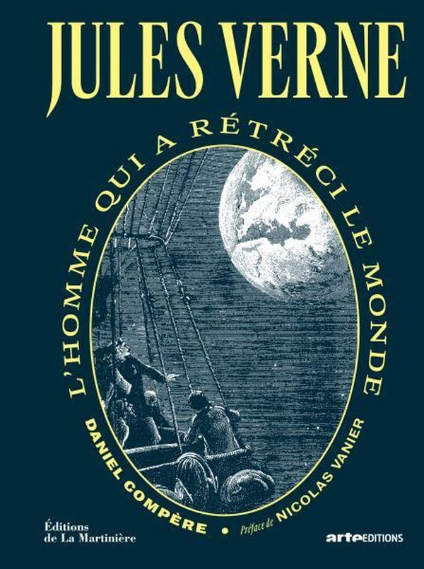 Jules verne : L'homme qui a rétréci le monde