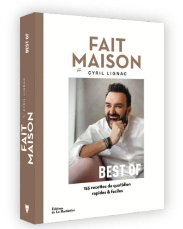 Fait maison par Cyril Lignac : Best of fait maison
