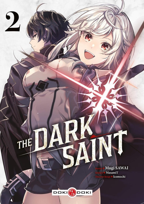 The dark saint Tome 2