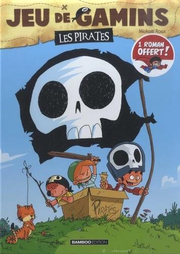 Jeu de gamins Tome 1 : les pirates