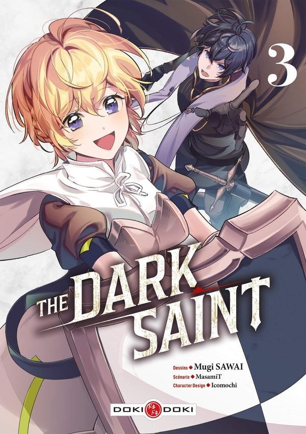 The dark saint Tome 3
