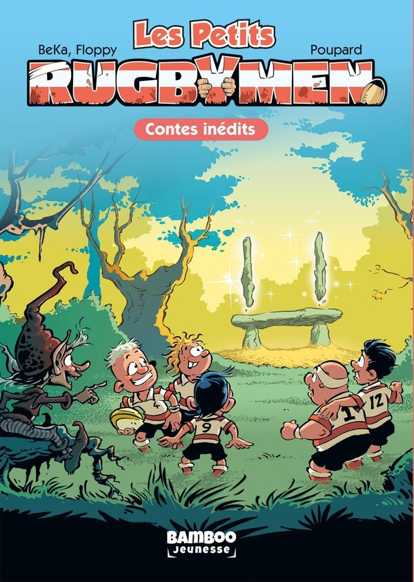 Les petits rugbymen Tome 6 : contes inédits