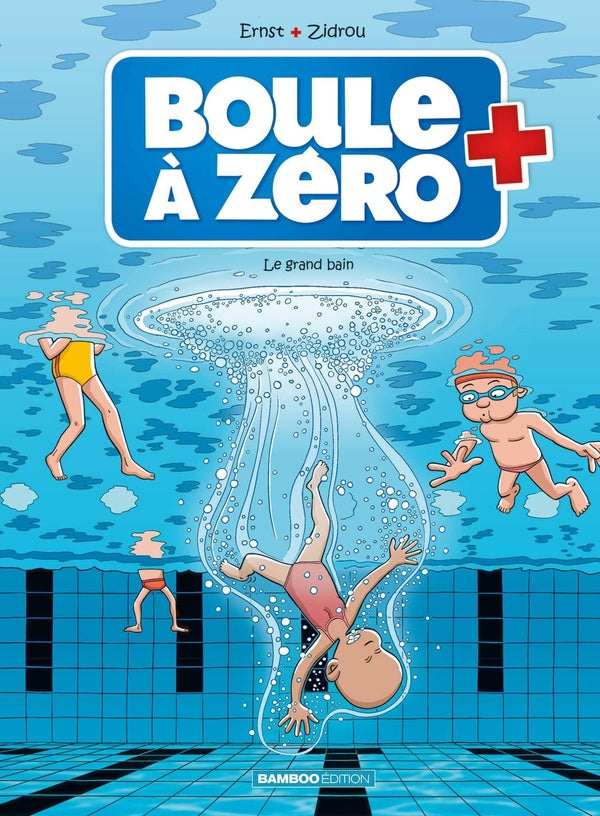 Boule à Zéro Tome 11 : Le grand bain