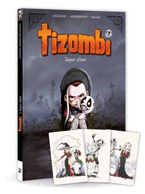 Tizombi Tome 1 : Toujours affamé