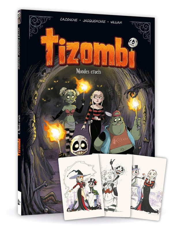 Tizombi Tome 4 : Mondes cruels