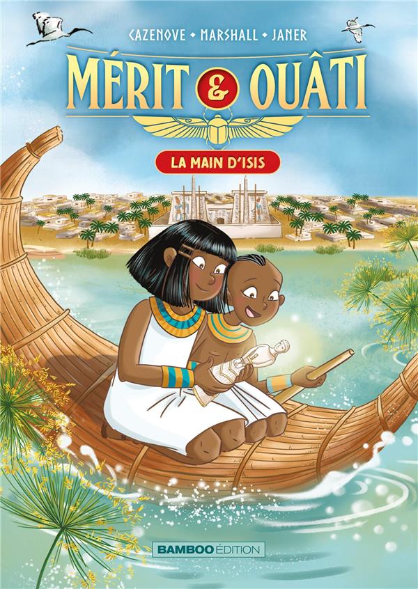 Mérit & Ouâti Tome 2 : La main d'Isis
