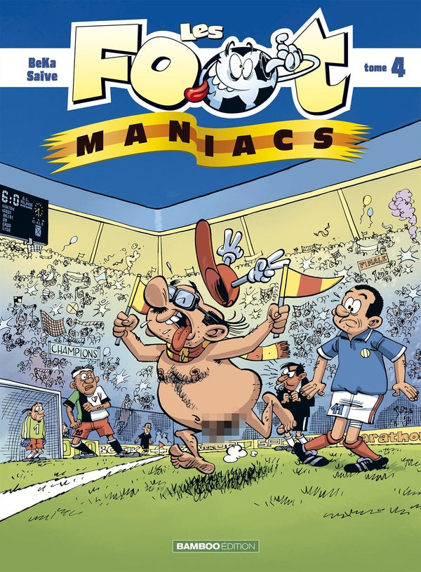 Les Foot Maniacs Tome 4