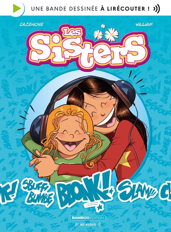 Les Sisters : Une bande dessinée à lirécouter !