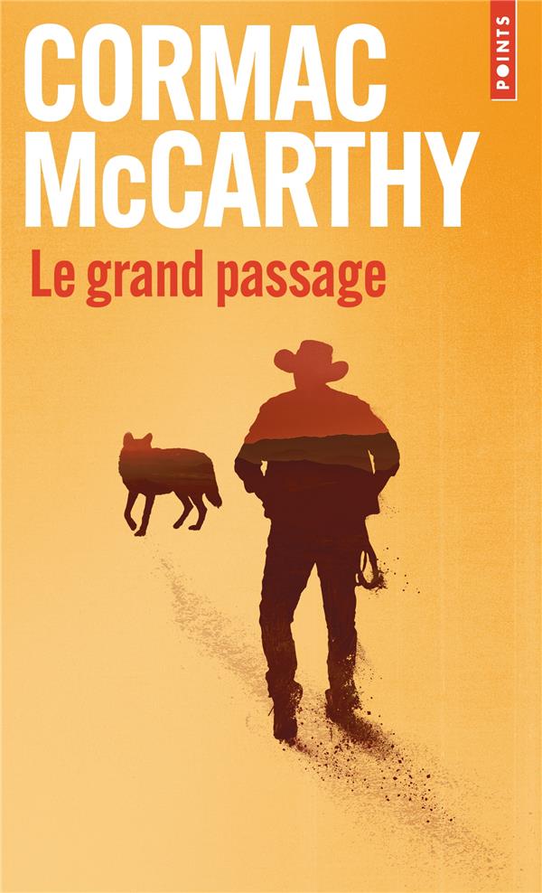 La trilogie des confins Tome 2 : le grand passage