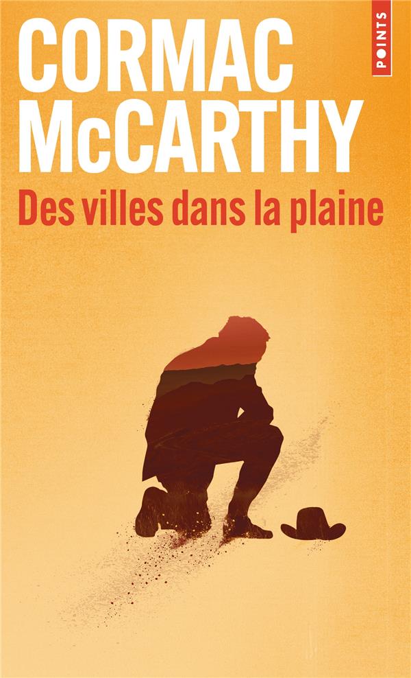 La trilogie des confins Tome 3 : des villes dans la plaine