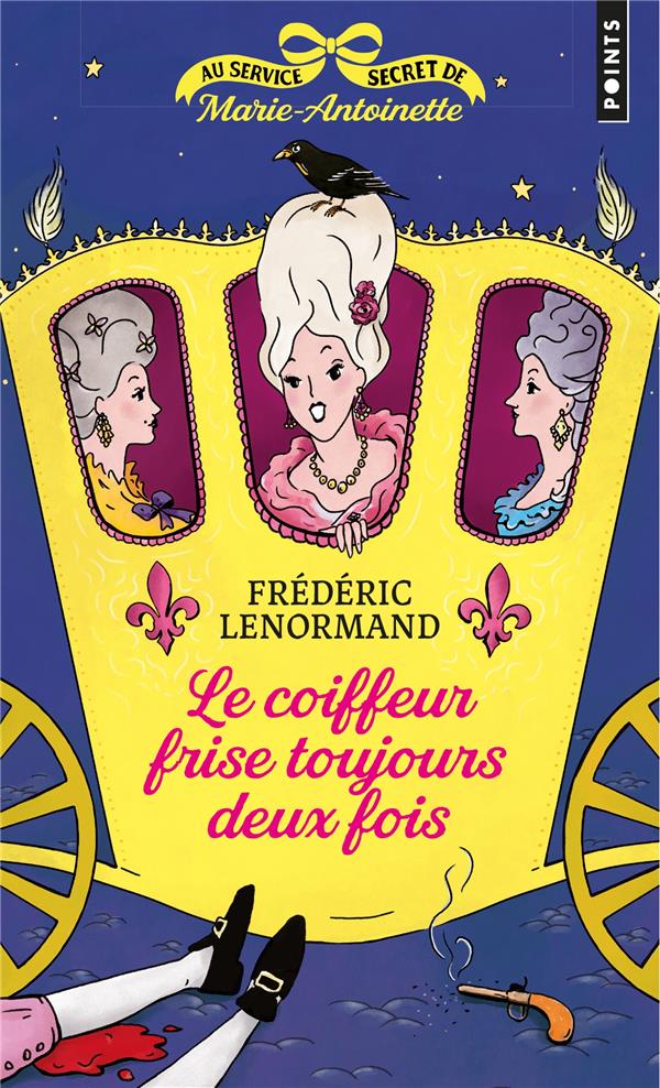 Au service secret de Marie-Antoinette Tome 6 : Le coiffeur frise toujours deux fois - flash vidéo
