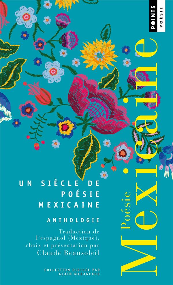 Poésie mexicaine : Anthologie