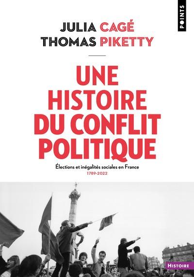 Une histoire du conflit politique : Élections et inégalités sociales en France (1789-2022)