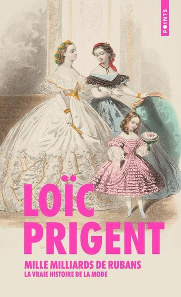 Mille milliards de rubans : La vraie histoire de la mode