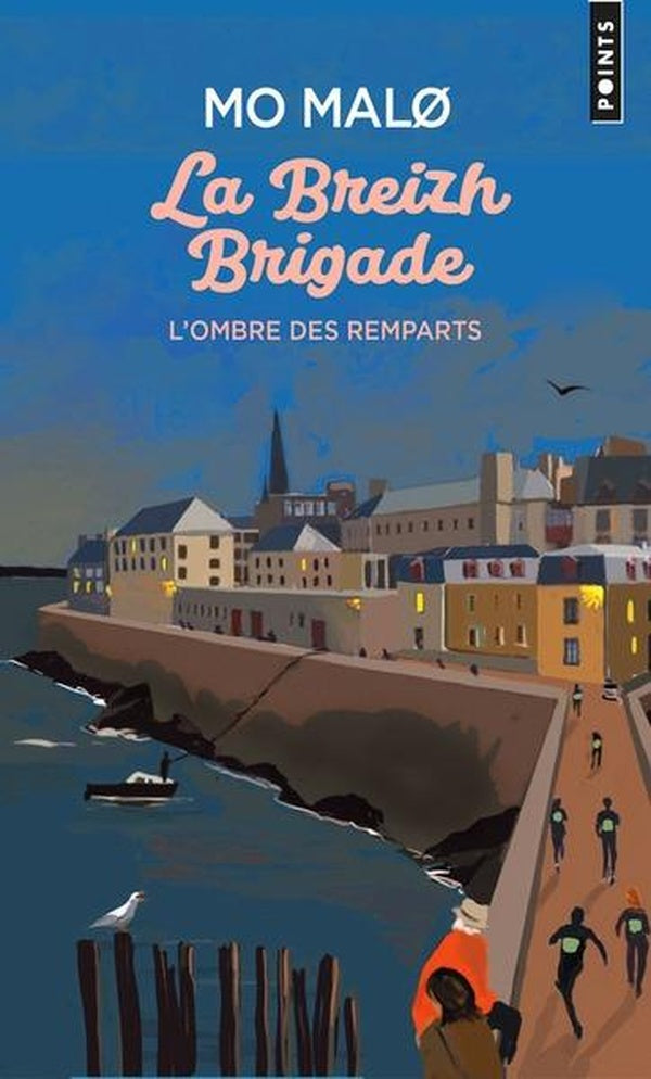 La Breizh Brigade Tome 3 : L'ombre des remparts