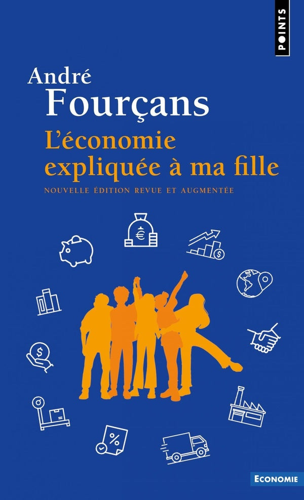 L'économie expliquée à ma fille